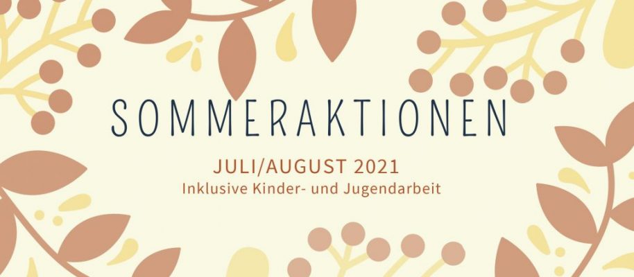 Sommeraktionen KiK Juli/August 2021